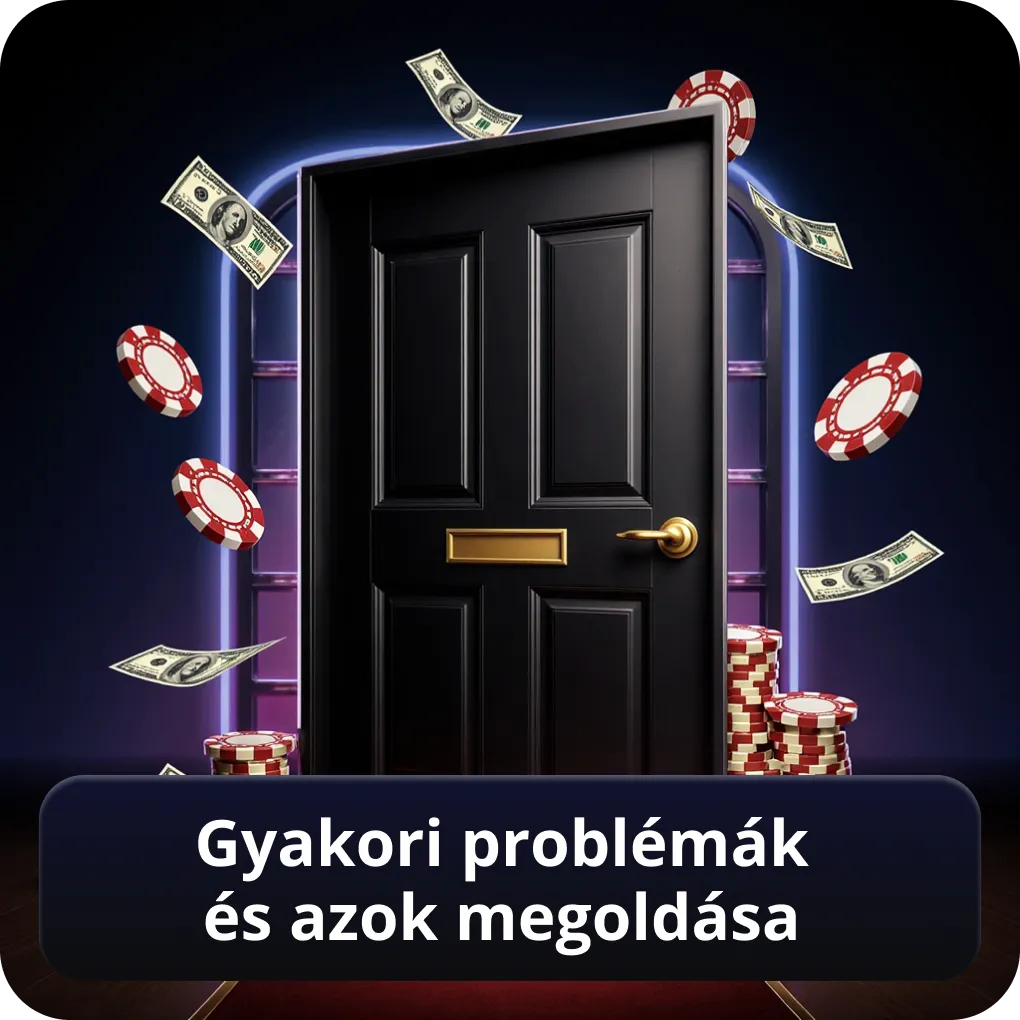 Gyakori problémák és azok megoldása
