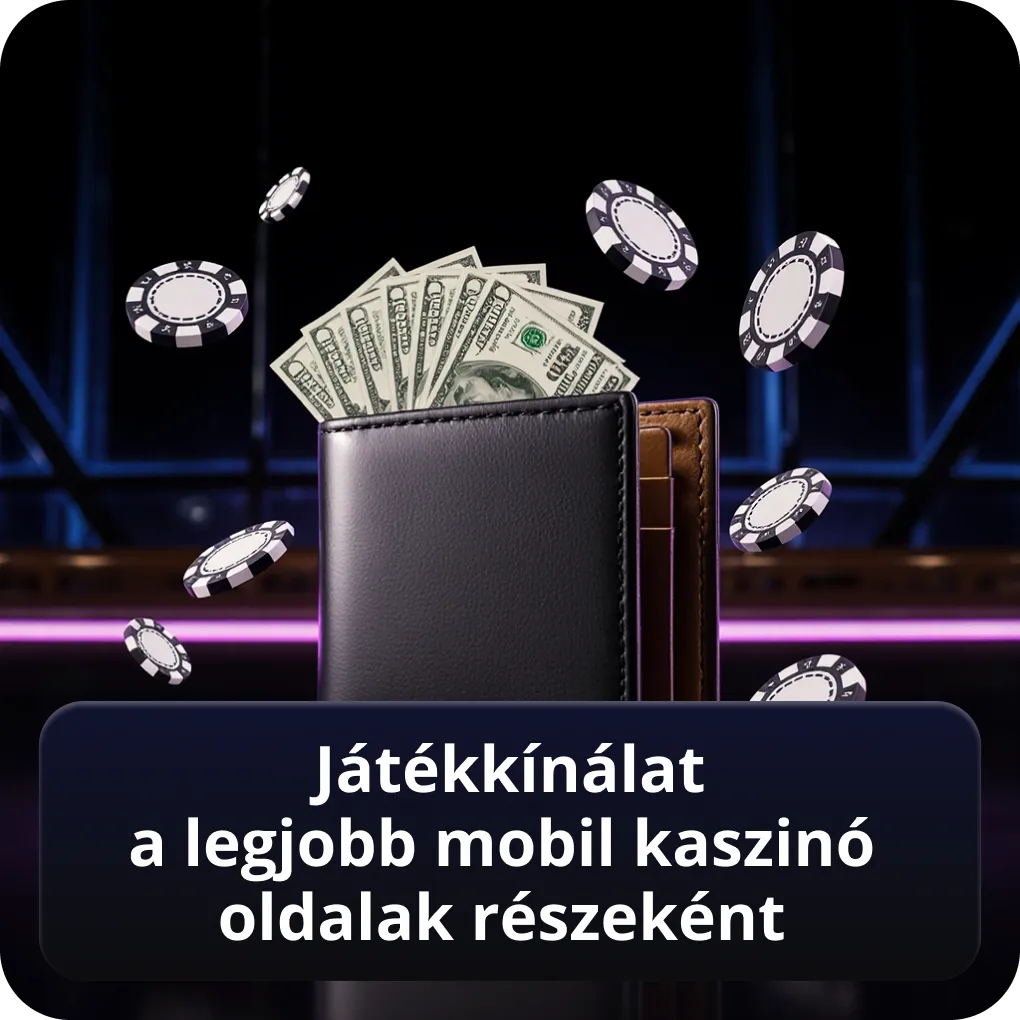 Játékkínálat a legjobb mobil kaszinó oldalak részeként